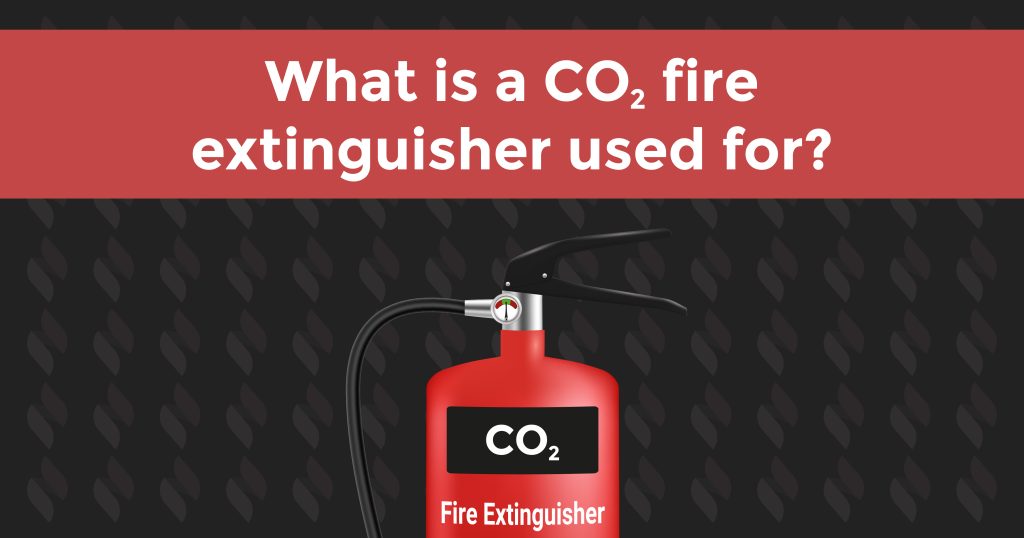 What is a co2 fire extinguisher used for
