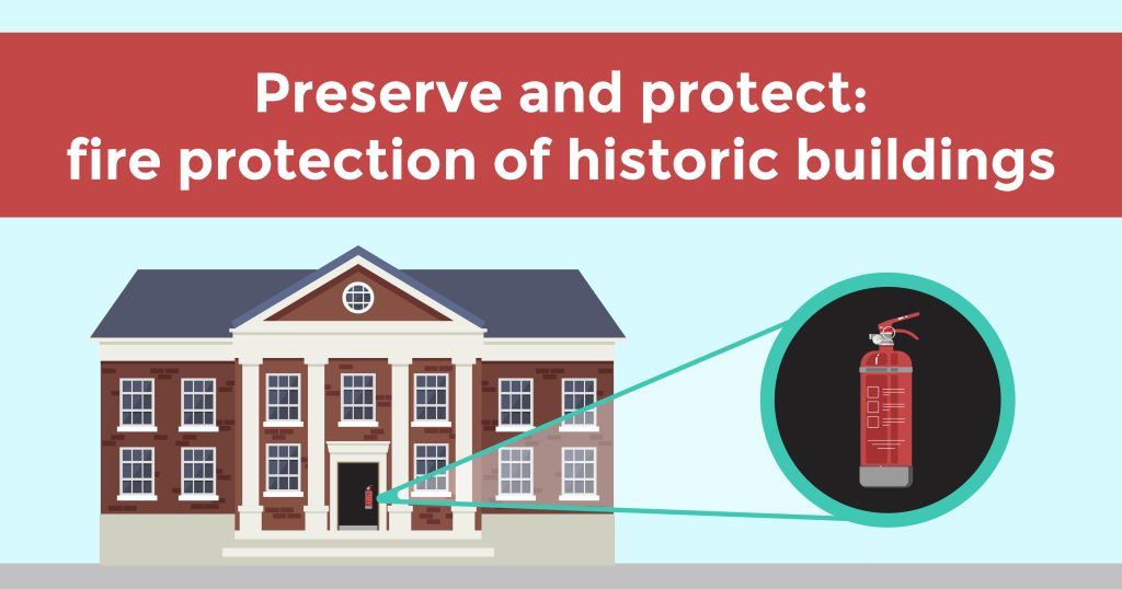 Preserve and protect - fire protection of historic building