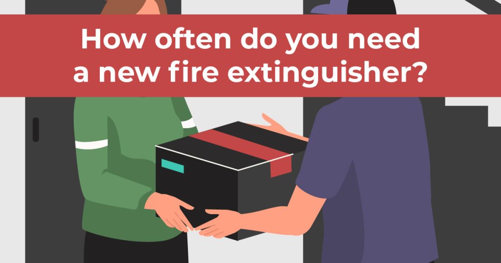 How often do you need a new fire extinguisher?